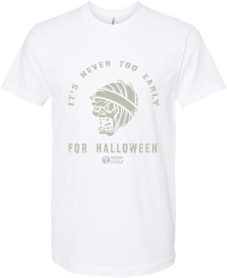 Never Too Early for Halloween Unisex Tee