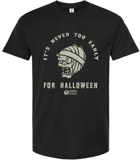 Never Too Early for Halloween Unisex Tee