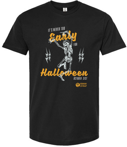 Never Too Early for Halloween Unisex Tee