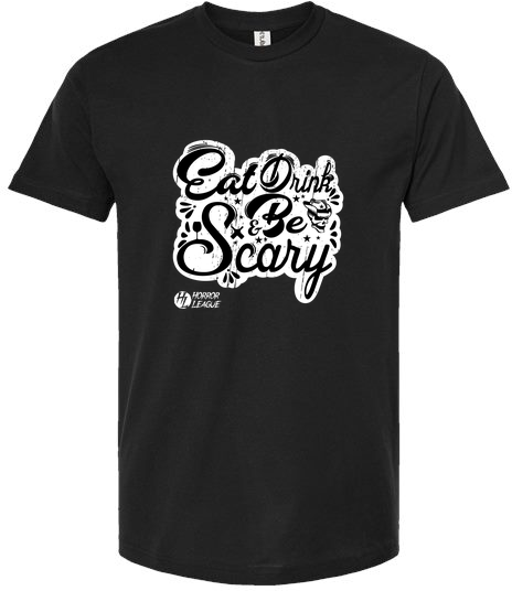 Eat, Drink & Be Scary Unisex Tee