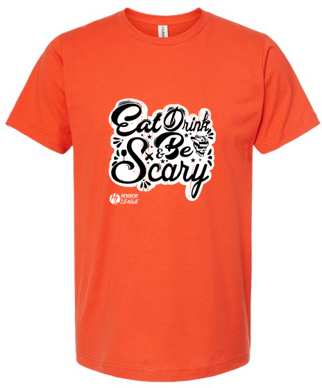 Eat, Drink & Be Scary Unisex Tee