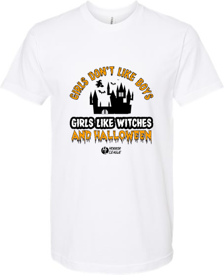 Girls Like Witches and Halloween Unisex Tee